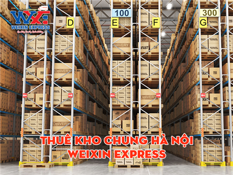 Ảnh Thuê kho chung Hà Nội với Weixin Express - Giải pháp lưu trữ hàng hóa chuyên nghiệp và hiệu quả