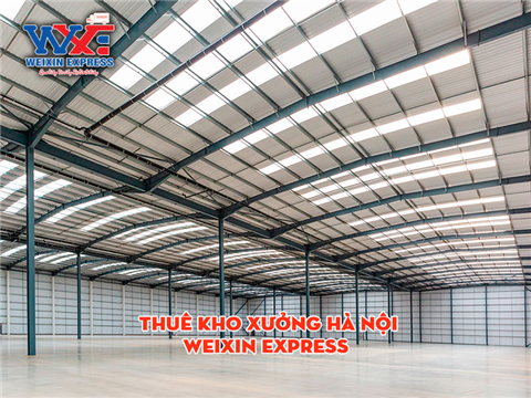Ảnh Tại sao nên chọn Weixin Express cho thuê kho xưởng tại Hà Nội?