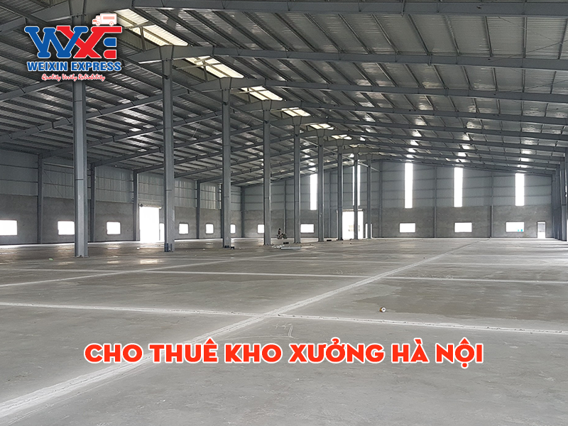 Dịch vụ cho thuê kho xưởng tại Hà Nội của Weixin Express - Giải pháp lưu trữ hàng hóa tối ưu cho doanh nghiệp